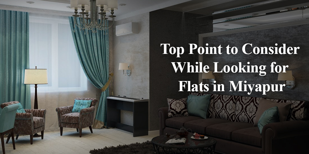 Points To Consider While Buying 2 and 3 BHK Flats For Sale in Miyapur